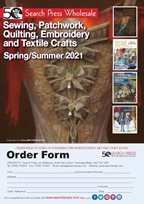 Sewing, Patchwork, Quilting, Embroidery and Textile Crafts Spring/Summer 2021 Catalogue
